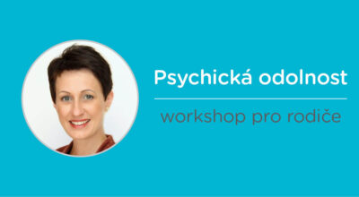 SEMINÁŘ – Psychická odolnost